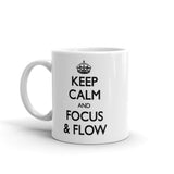 Keep Calm and Focus & Flow Mug