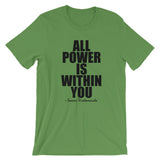 All Power Is Within You Black Graphic Short-Sleeve Unisex T-Shirt