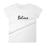 Believe Black Graphic Women's short sleeve t-shirt