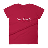 Expect Miracles White Graphic Women's short sleeve t-shirt